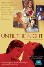 Watch Until the Night Megashare8