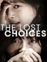 Watch The Lost Choices Megashare8