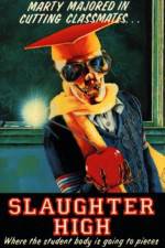 Watch Slaughter High Megashare8