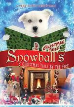 Watch Snowball\'s Christmas Tails by the Fire Megashare8