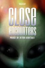 Watch Close Encounters: Proof of Alien Contact Megashare8