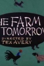 Watch Farm of Tomorrow Megashare8