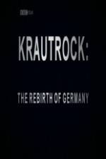 Watch Krautrock The Rebirth of Germany Megashare8