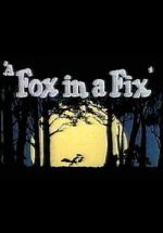 Watch A Fox in a Fix (Short 1951) Megashare8
