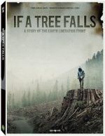Watch If a Tree Falls: A Story of the Earth Liberation Front Megashare8