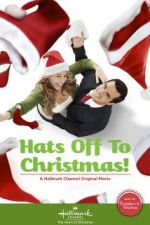 Watch Hats Off to Christmas! Megashare8