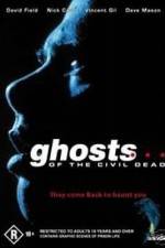 Watch Ghosts of the Civil Dead Megashare8