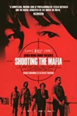 Watch Shooting the Mafia Megashare8