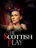 Watch The Scottish Play Megashare8