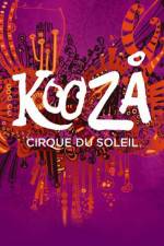 Watch Cirque du Soleil Kooza Megashare8