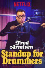Watch Fred Armisen: Standup For Drummers Megashare8