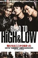 Watch Road to High & Low Megashare8