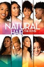 Watch Natural Hair the Movie Megashare8