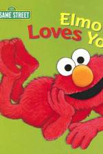 Watch Elmo Loves You Megashare8