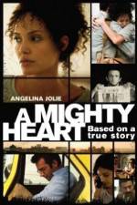 Watch A Mighty Heart Megashare8