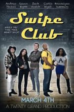 Watch Swipe Club Megashare8