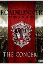 Watch Roadrunner United The Concert Megashare8