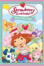 Watch Strawberry Shortcake Berry Fairy Tales Megashare8