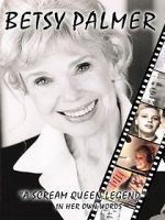 Watch Betsy Palmer: A Scream Queen Legend Megashare8