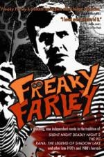 Watch Freaky Farley Megashare8