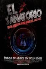 Watch El Sanatorio Megashare8