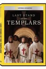 Watch National Geographic Templars The Last Stand Megashare8