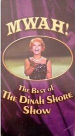 Watch Mwah! The Best of the Dinah Shore Show Megashare8