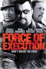 Watch Force of Execution Megashare8