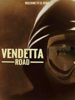 Watch Vendetta Road Megashare8