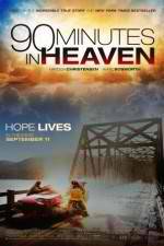 Watch 90 Minutes in Heaven Megashare8
