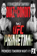 Watch UFC Primetime Diaz vs Condit Part 2 Megashare8