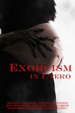 Watch Exorcism in Utero Megashare8