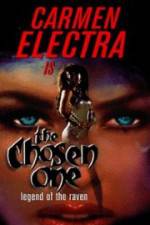 Watch The Chosen One Legend of the Raven Megashare8