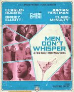 Watch Men Don't Whisper (Short 2017) Megashare8