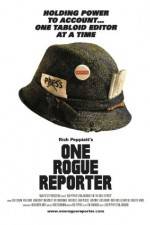 Watch One Rogue Reporter Megashare8