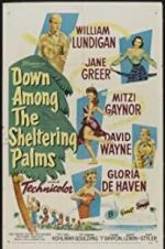 Watch Down Among the Sheltering Palms Megashare8