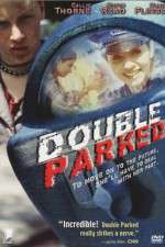 Watch Double Parked Megashare8