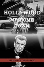 Watch Hollywood My Home Town Megashare8