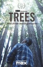 Watch Trees, and Other Entanglements Megashare8