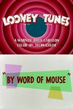 Watch By Word of Mouse (Short 1954) Megashare8