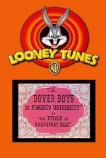 Watch The Dover Boys at Pimento University or the Rivals of Roquefort Hall (Short 1942) Megashare8