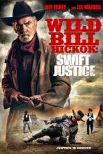 Watch Wild Bill Hickok: Swift Justice Megashare8