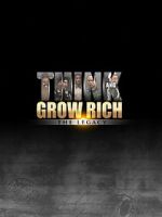 Watch Think and Grow Rich: The Legacy Megashare8