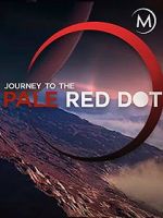 Watch Journey to the Pale Red Dot Megashare8