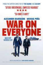 Watch War on Everyone Megashare8