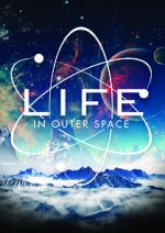 Watch Life in Outer Space Megashare8