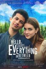 Watch Hello, Goodbye and Everything in Between Megashare8