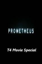 Watch Prometheus T4 Movie Special Megashare8