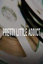Watch Pretty Little Addict Megashare8