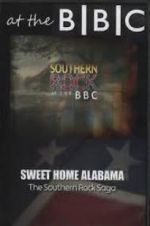 Watch Sweet Home Alabama: The Southern Rock Saga Megashare8